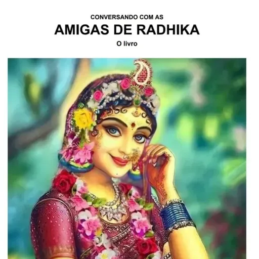 Amigas De Radhika. O Livro.