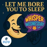 (music) (10 hours) Whisper Wednesday | LMBYTS #1470 | Jason Newland | 22nd October 2025