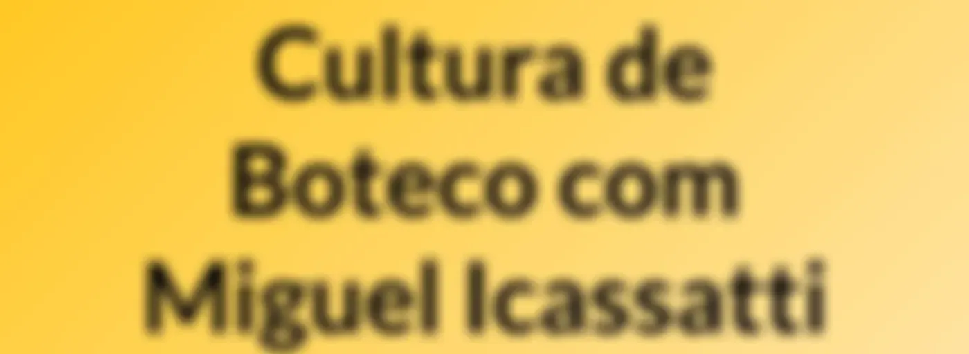 Cultura de Boteco, com Miguel Icassatti