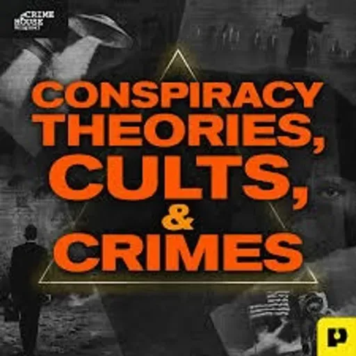 Introducing: CONSPIRACY THEORIES, CULTS, AND CRIMES