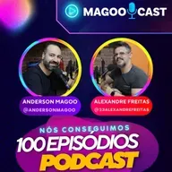 Episódio 100 - MagooCast