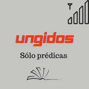 Ungidos - solo Predicas