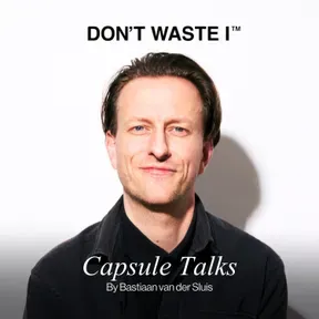 DON'T WASTE I: CAPSULE TALKS