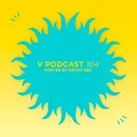 V Podcast 164 - Hosted Bryan Gee feat. Alibi