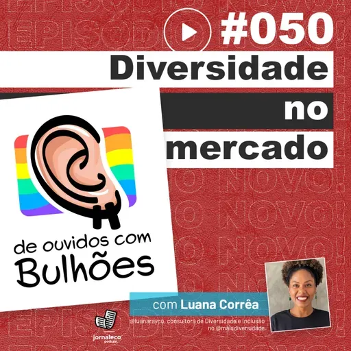 JNL #50 - Diversidade no mercado