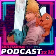 MULTIANIME VIDEO PODCAST ANIME ESPAÑOL 3X10 | "ANIMES MÁS ESPERADOS TEMPORADA OTOÑO 2022" | #EVANGELION THRICE UPON EN CINEPOLIS | #CHAINSAWMAN | ESTRENOS #CRUNCHYROLL | #SPYXFAMILY | NETFLIX Y MÁS