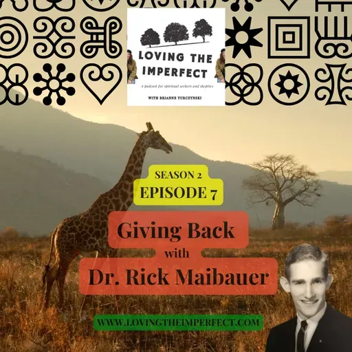 Giving Back with Dr. Rick Maibauer