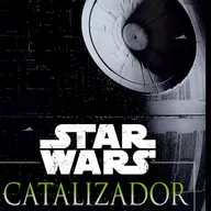 Catalizador, la precuela de Rogue One
