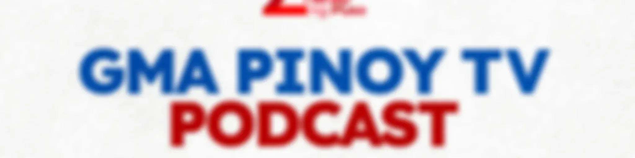 The GMA Pinoy TV Podcast