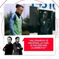 Millonarios vs Nacional ¿A cuál le dolerá más la derrota? El Pulso del Fútbol, 17 de marzo de 2026