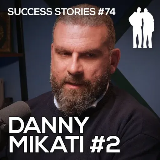 Success Stories - Danny Mikati [Part 2]
