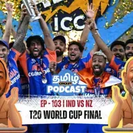 EP - 103 | From Adelaide Heartbreak to Ahmedabad Glory! 🏆 - இந்தியாவின் உலகக்கோப்பை பயணம் | Tamil Cricket Podcast