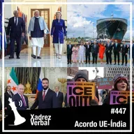 Xadrez Verbal #447 Acordo UE-Índia