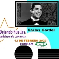 Carlos Gardel: El Rey del Tango