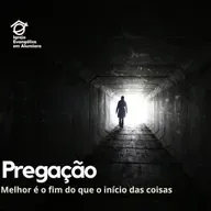 Melhor é o fim do que o início das coisas