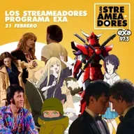 EPiC, Is This Thing On, Amélie y Los Secretos De La Lluvia, Más Que Rivales, Ella McCay, Love Through A Prism, Cosmic Princess Kaguya & Yoroi Shinden Samurai Troopers. LOS STREAMEADORES RADIO- 21 DE FEBRERO DEL 2026