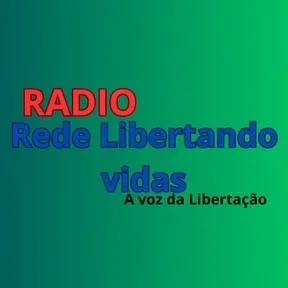 Radio Rede Libertando vidas