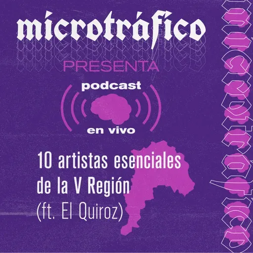 10 artistas esenciales de la V Región (ft. El Quiroz)