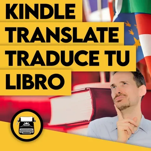 Kindle Translate traduce GRATIS tu libro