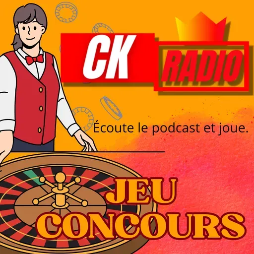 Jeu du 07/04/2026 - Gagnez avec CK Radio
