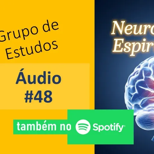 Neuro & Esp #48 Porque queremos ser especiais, com Carlos Pianta