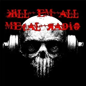 Kill Em All Metal Radio