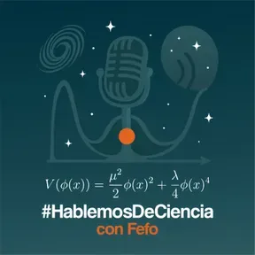 #HablemosDeCiencia con Fefo