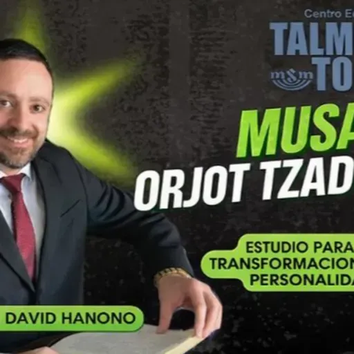 RAB DAVID HANONO- CURSO ORJOT TZADIKIM- 26