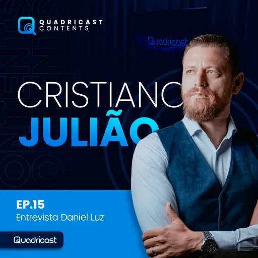 CRISTIANO JULIÃO #EP.15 – ENTREVISTA DANIEL LUZ, Falamos sobre a  HISTÓRIA E O FUTURO DA ÁREA DE RECURSOS HUMANOS