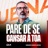 PARE DE SE CANSAR À TOA