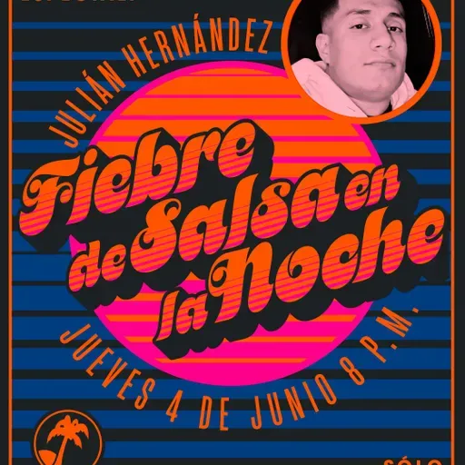 Fiebre de Salsa - Julian Hernandez 4 de junio de 2026