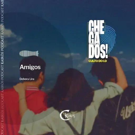 Amigos // Culto de Jovens