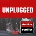 delta radio - Unplugged