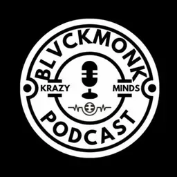 BLVCKMONK PODCAST