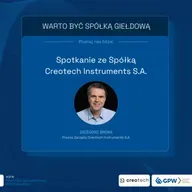 #WartoByćSpółkąGiełdową: Poznaj Nas Bliżej - spotkanie ze Spółką Creotech Instruments S.A.