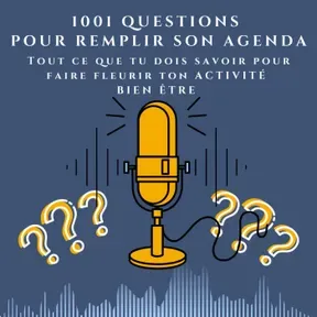 1001 questions pour remplir son agenda bien-être
