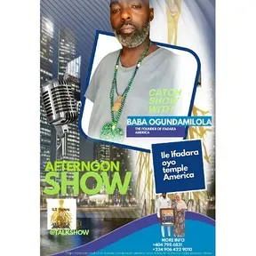 Ile Ifadara Oyo Temple America Orisa Lifestyle Academy Radio Podcast Show