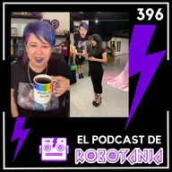 396 El podcast de Robotania: FICG Documental y Expo DENISSE GUERRERO BELANOVA y Guadalajara Pride