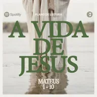 A Vida de Jesus: Resumo e Reflexões de Marcos: 9