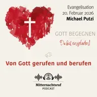 Von Gott gerufen und berufen (GOTT BEGEGNEN - Du bist eingeladen!) | Michael Putzi