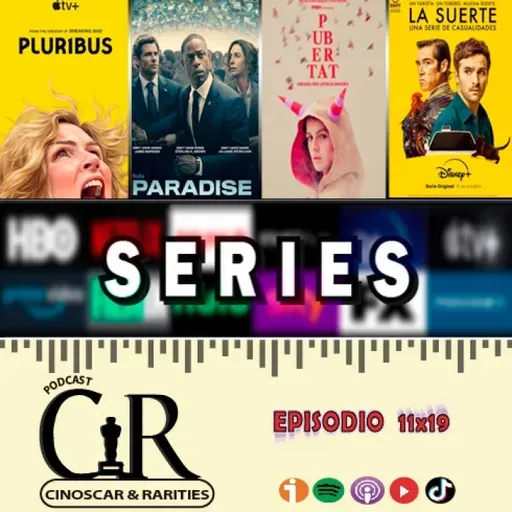 11x19 - SERIES: Pluribus, La novia, Paradise, Pubertat, Poker Face, La suerte, Nadie quiere esto y Silencio