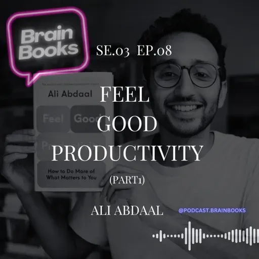🎙 Osvježenje u svijetu produktivnosti: Ali Abdaal i Feel Good Productivity
