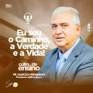 João 14:6 - Eu sou o Caminho, a Verdade e a Vida || Pr. Marcio Vergniano