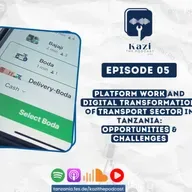 E05: Platform work and digital transformation of the transport sector in Tanzania: Opportunities & challenges