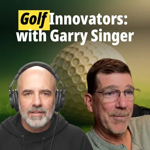 Garry Singer – What is 'Underground Golf'?, The importance of innovation and mindset in business, & the fun of having celebrity partners.
