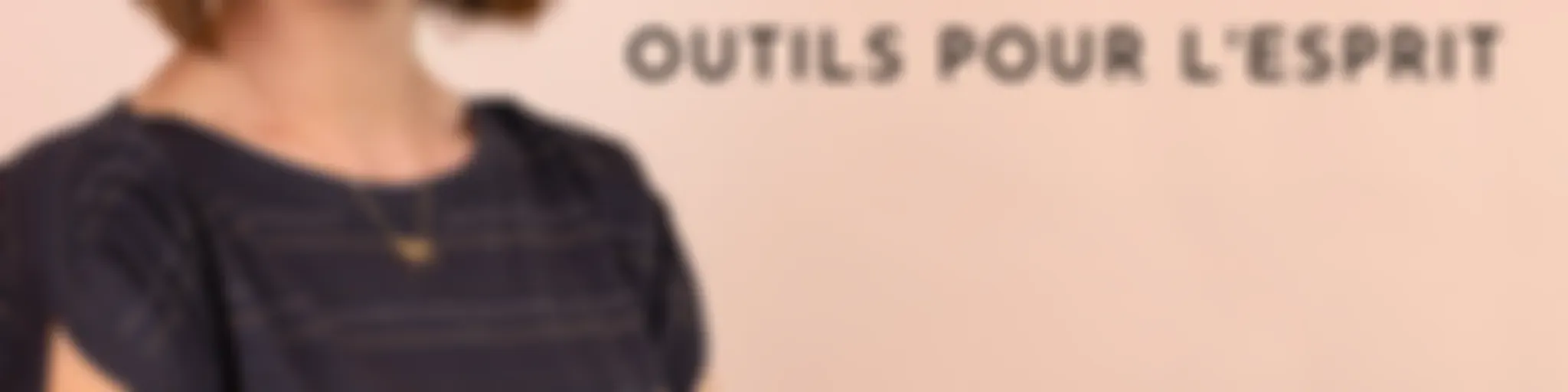 Change ma vie : Outils pour l'esprit