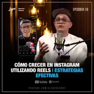 Cómo CRECER en Instagram utilizando REELS | Estrategias efectivas Ep - 116
