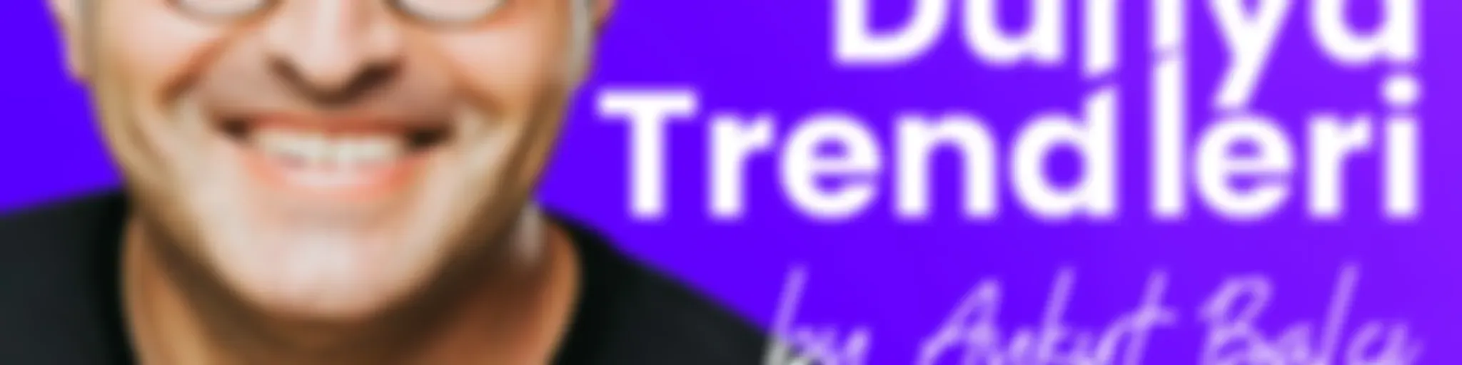 Dünya Trendleri