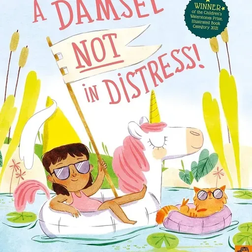 A Damsel Not in Distress! by Bethan Stevens
