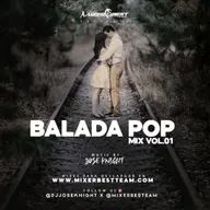 Balada Pop Mix Vol.01 – @DjJoseKnight
